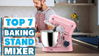 7 Best Stand Mixers for Baking Like a Pro | Powerful & Reliable