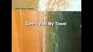Zorn - Visit My Towel
