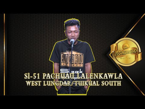 PACHUAU LALENKAWLA  # YK Solar LPS Comedian Search Finalist