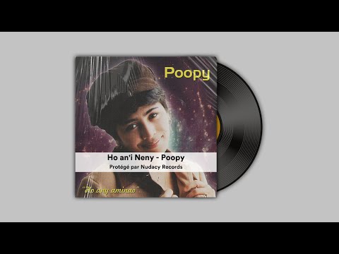 Ho an'i Neny - Poopy ✅