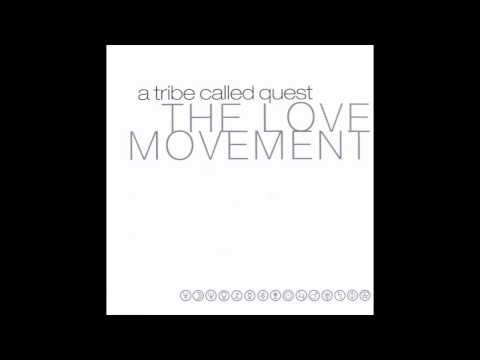 A Tribe Called Quest - The Love [HD]