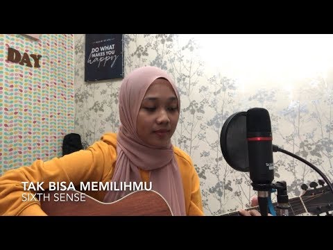 Tak bisa memilihmu - sixth sense (cover)