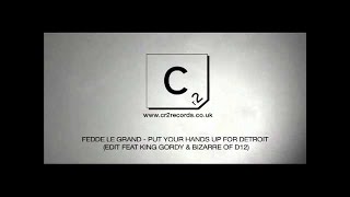 Fedde Le Grand - Put Your Hands Up For Detroit (Edit Feat King Gordy &amp; Bizarre of D12)