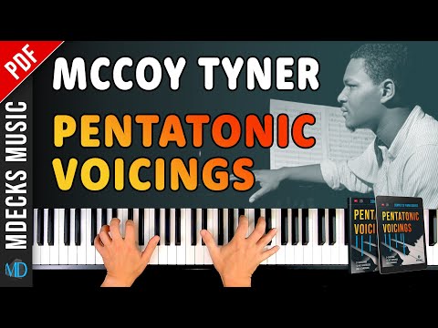 McCoy Tyner Etude. Pentatonic Voicings Course by mDecks Music. Jazz Piano Tutorial