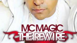 Mc Magic - Intro - THE REWIRE www.YouBuyCds.com