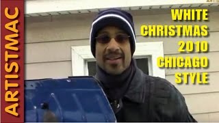 White Christmas 2010, Chicago Style