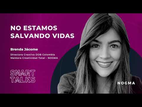 No estamos salvando vidas — Smart Talk con Brenda Jácome