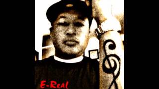 What u gonna Do-  Produced by E-Real The Beatmaker