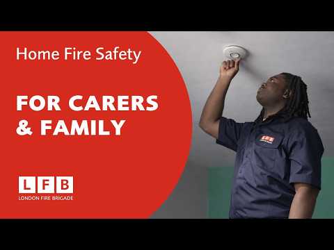London Fire Brigade Home Fire Safety Visits | Advice for Carers, Families & Neighbours
