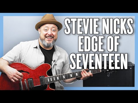 Stevie Nicks Edge of Seventeen Guitar Lesson + Tutorial