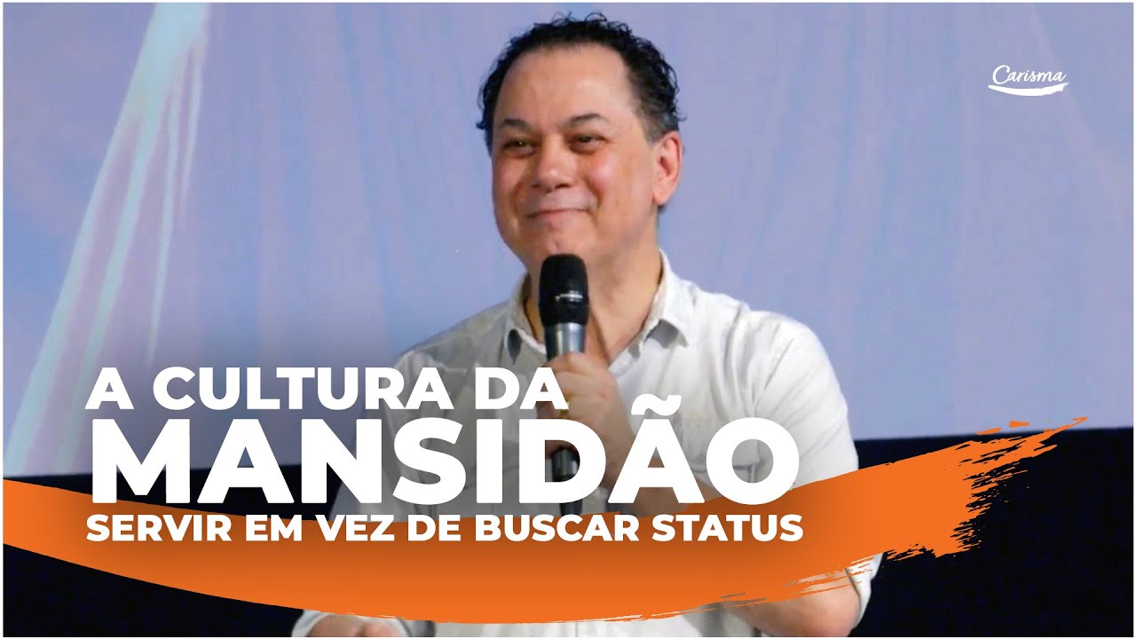 A Cultura da Mansidão - Servir em Vez de Buscar Status | Anésio Rodrigues