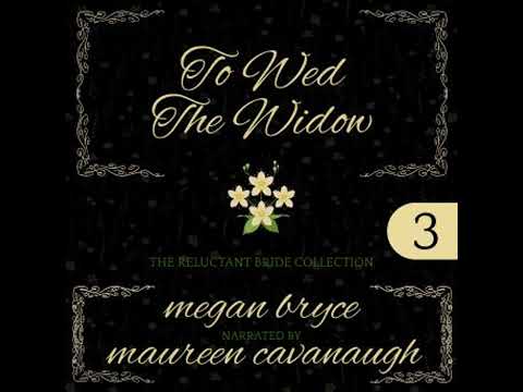 To Wed The Widow - Megan Bryce