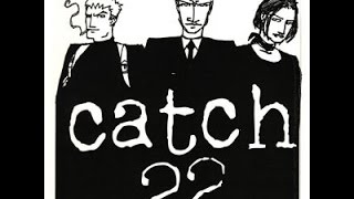 Catch 22 2014 (Bohemian Rhap-up-city)  -- NM ... Blood Raww  -- Interlude