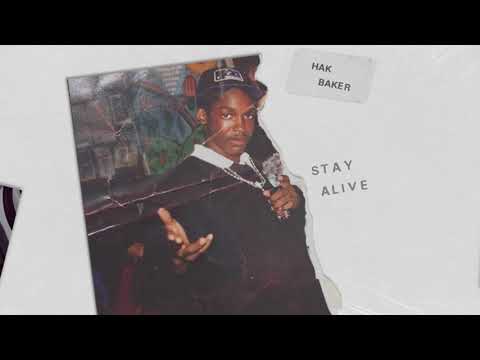 Hak Baker - Stay Alive (Official Audio)