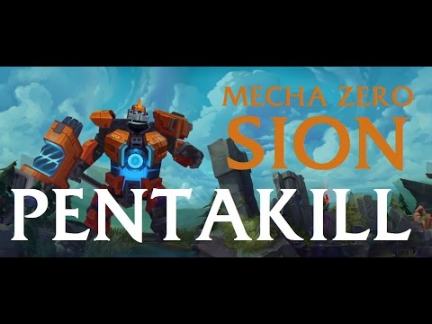 MECHA ZERO SION PENTAKILL 2017 | League of Legends