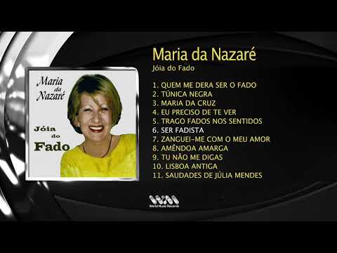 Maria Da Nazaré - Jóia Do fado (Full Álbum)