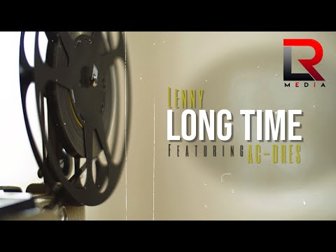 Lenny - Long Time Ft. AC-Dres (Prod. SE7VEN)