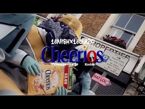 #SSK 18MISH x 18CLAPO - Cheerios (Official Preview)