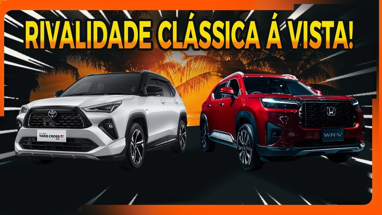 🔥 TOYOTA E HONDA RETOMAM A CLÁSSICA RIVALIDADE COM YARIS CROSS x WR-V EM 2025!! VAI PEGAR FOGO !!🔥