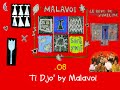 Malavoi - Ti Djo'