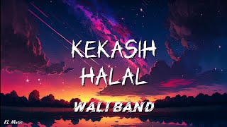 Download lagu Wali - Kekasih Halal (Lyrics) #lirik mp3