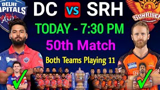 IPL 2022 | Delhi Capitals vs Sunrisers Hyderabad Playing 11 | DC vs SRH Playing 11 | 50th Match | IPL 2022 | Delhi Capitals vs Sunrisers Hyderabad Playing 11 | DC vs SRH Playing 11 | 50th Match |