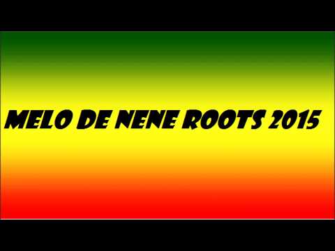 MELO DE NENE ROOTS 2015