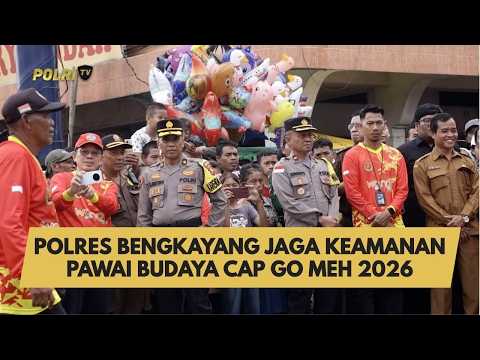 POLRES BENGKAYANG JAGA KEAMANAN PAWAI BUDAYA CAP GO MEH 2026