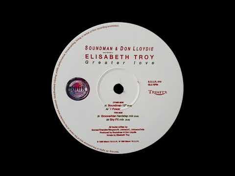 Soundman & Don Lloydie with Elisabeth Troy - Greater Love (Shy FX Mix)