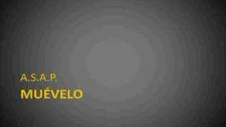 A.S.A.P. - Muévelo