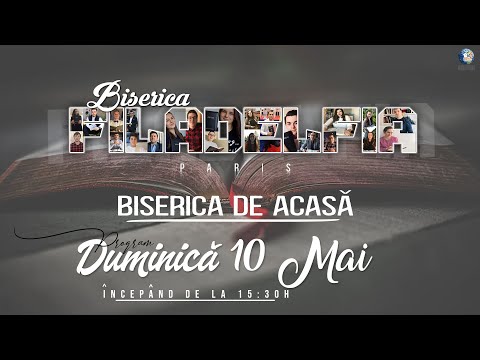 #BFP Biserica de acasă - Duminica 10 Mai 2020