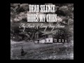 Dead Silence Hides My Cries - My Hard & Long Way ...
