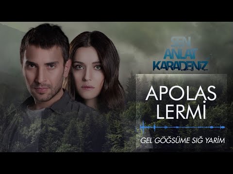 Sen Anlat Karadeniz, Gel Göğsüme Sığ Yarim (Orijinal Dizi Müziği)
