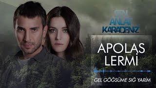 Apolas Lermi - Gel Göğsüme Sığ Yarim
