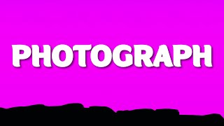 Ed Sheeran - Photograph