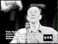 Pete Seeger - Down by The Riverside