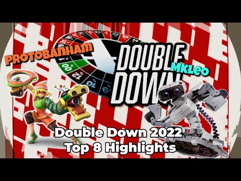 Double Down 2022 SSBU Top 8 Highlights (ft. MkLeo, ProtoBanham, Dabuz, Tea, Ken, Jakal, Kola, Jake)
