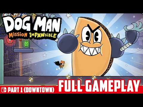 Downtown | Dog Man: Mission Impawsible Switch Gameplay Walkthrough Part 1