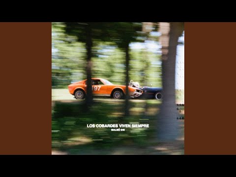 Los Cobardes Viven Siempre