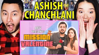 ASHISH CHANCHLANI  Mission Valentine  Reaction by 