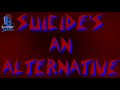 Suicidal Tendencies ~ Suicide's an Alternative (lyrics)