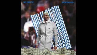 Jay Critch x Rich The Kid Did It Again Remix WSHH Exclusive   Official Audio