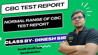 CBC Test | CBC Test report | Normal range of CBC test report | CBC Cell Counter | Abnormal cbc test