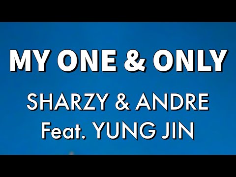MY ONE & ONLY (2020) - Sharzy & Andre ft. Yung Jin (Prod By. Ozlam & Chuki Juice)