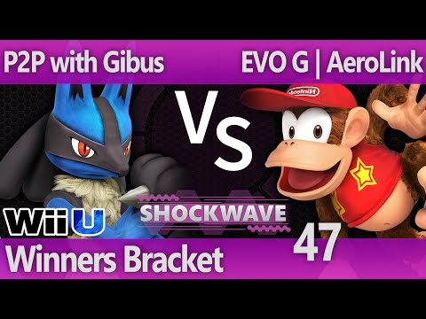 SW 47 Smash 4 - P2P with Gibus (Lucario) vs Evo G | AeroLink (Diddy) - Winners Bracket