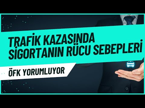TRAFİK KAZASINDA SİGORTANIN RÜCU SEBEPLERİ NELERDİR?