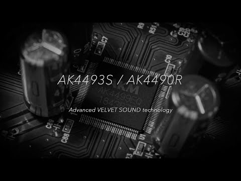AK4493S/AK4490R: Velvet Sound HiFi DACs by AKM