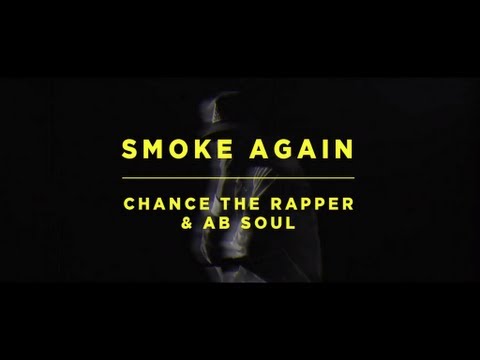 Chance The Rapper ft AB-Soul – “Smoke Again”