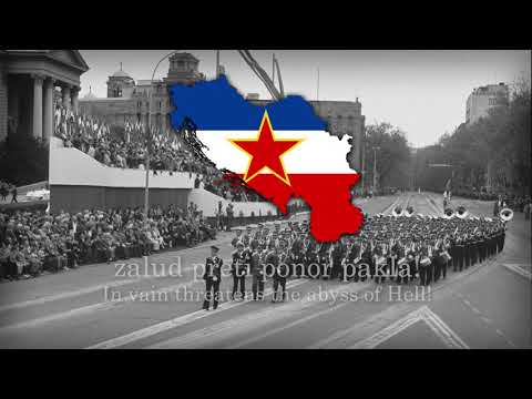 Hej Sloveni - National Anthem of SFR Yugoslavia [1945-1992]