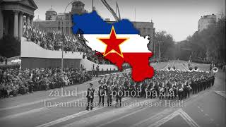 Hej Sloveni - National Anthem of SFR Yugoslavia [1945-1992] 